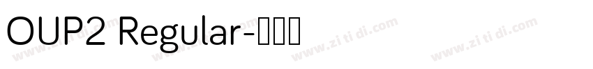 OUP2 Regular字体转换